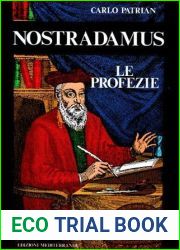Nostradamus: Le profezie