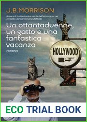 Un ottantaduenne, un gatto e una fantastica vacanza