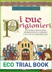 I due prigionieri (Le indagini di fratello Cadfael, #9)