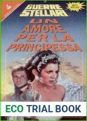 Guerre stellari. Un amore per la principessa