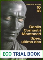 Spes, ultima dea (Publio Aurelio Stazio #7)