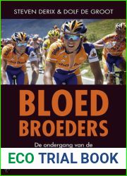 Bloedbroeders: de ondergang van de Rabobankploeg
