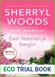 Een feestelijk begin (Sweet Magnolias Book 4) (Dutch Edition)