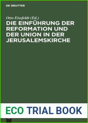 Die Einfuhrung der Reformation und der Union in der Jerusalemskirche: Festschrift z. Jubilaum d. Reformation u. d. Union