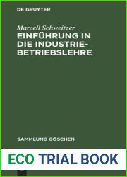 Einfuhrung in die Industriebetriebslehre (Sammlung Goschen, 6046) (German Edition)