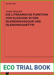 Die literarische Funktion von Kleidung in den Islendingasogur und Islendingathaettir (Reallexikon der Germanischen Altertumskunde - Erganzungsbande) (German Edition)