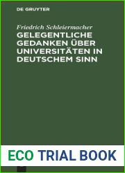Gelegentliche Gedanken uber Universitaten in Deutschem Sinn: Nebst einem Anhang uber eine Neu zu Errichtende