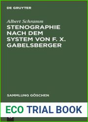 Stenographie nach dem System von F. X. Gabelsberger (Sammlung Goschen, 246) (German Edition)