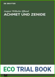 Achmet und Zenide: Ein Schauspiel in funf Aufzugen (German Edition)