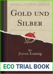 Gold und Silber (Classic Reprint) (German Edition)