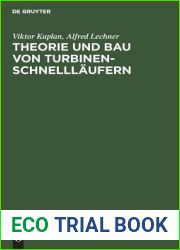 Theorie und Bau von Turbinen-Schnelllaufern (German Edition)