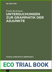 Untersuchungen zur Grammatik der Adjunkte (Studia Linguistica Germanica, 44) (German Edition)