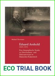 Eduard Arnhold (1849-1925): Eine biographische Studie zu Unternehmer- und Mazenatentum im Deutschen Kaiserreich (German Edition)