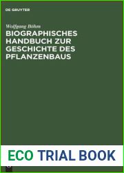 Biographisches Handbuch zur Geschichte des Pflanzenbaus (German Edition)