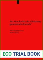 Zur Geschichte der Gleichung and quot;germanisch - deutsch and quot;: Sprache und Namen, Geschichte und Institutionen (Erganzungsbande zum Reallexikon der Germanischen Altertumskunde, 34) (German Edit