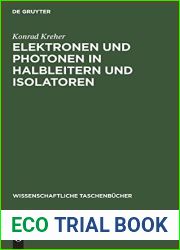 Elektronen und Photonen in Halbleitern und Isolatoren (Wissenschaftliche Taschenbucher, 291) (German Edition)