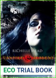 Blutsschwestern (Vampire Academy, #1)