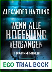 Wenn alle Hoffnung vergangen (Jan Tommen, #3)