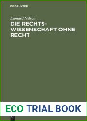 Die Rechtswissenschaft Ohne Recht; Kritische Betrachtungen Uber Die Grundlagen Des Staats- Und Volkerrechts Insbesondere Uber Die Lehre Von Der Souveranitat (German Edition)