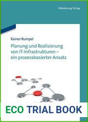 Planung und Realisierung von IT-Infrastrukturen - ein prozessbasierter Ansatz (German Edition)