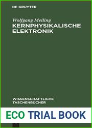 Kernphysikalische Elektronik (Wissenschaftliche Taschenbucher, 160) (German Edition)