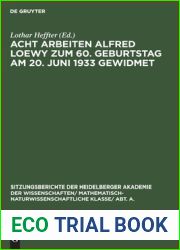 Acht Arbeiten Alfred Loewy zum 60. Geburtstag am 20. Juni 1933 gewidmet (Sitzungsberichte der Heidelberger Akademie der Wissenschaften Abt. A. … Wissenschaften, 1933, 2) (German Edition)