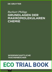 Grundlagen der makromolekularen Chemie (Wissenschaftliche Taschenbucher, 18) (German Edition)