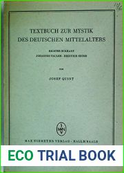 Textbuch zur Mystik des deutschen Mittelalters. Meister Eckhart, Johannes Tauler, Heinrich Seuse.