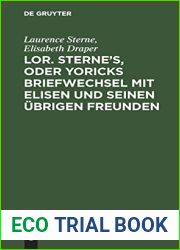 Lor. Sterne|s, oder Yoricks Briefwechsel mit Elisen und seinen ubrigen Freunden (German Edition)