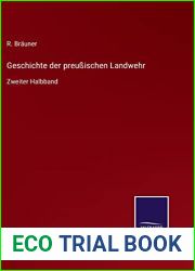 Geschichte der preussischen Landwehr: Zweiter Halbband (German Edition)