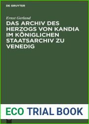 Das Archiv des Herzogs von Kandia im Koniglichen Staatsarchiv zu Venedig (German Edition)