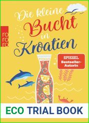 Die kleine Bucht in Kroatien (Romantic Escapes, #8)