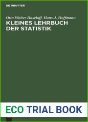 Kleines Lehrbuch der Statistik: Fur Naturwissenschaft und Technik, Psychologie, Sozialforschung und Wirtschaft (German Edition)