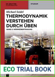Thermodynamik - Verstehen Durch Uben: Band 2: Warmeubertragung (de Gruyter Studium) (German and German Edition)