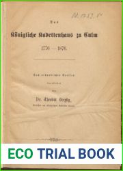 Das Konigliche Kadettenhaus zu Culm 1776-1876