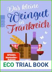 Das kleine Weingut in Frankreich