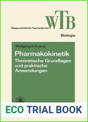 Pharmakokinetik: Theoretische Grundlagen und praktische Anwendungen (Wissenschaftliche Taschenbucher, 167) (German Edition)