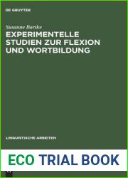 Experimentelle Studien zur Flexion und Wortbildung: Pluralmorphologie und lexikalische Komposition im unauffalligen Spracherwerb und im Dysgrammatismus (Linguistische Arbeiten, 376) (German Edition)