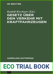 Gesetz uber den Verkehr mit Kraftfahrzeugen: Vom 3. Mai 1909. Text-Ausgabe mit Anmerkungen und Sachregister (Sammlung Guttentag, 92) (German Edition)