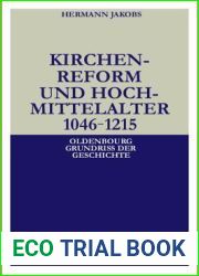 Kirchenreform und Hochmittelalter 1046-1215 (Oldenbourg Grundriss der Geschichte, 7) (German Edition)