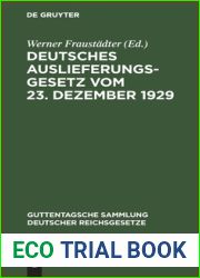 Deutsches Auslieferungsgesetz vom 23. Dezember 1929: Und andere neuere Vorschriften der Rechtshilfe in Strafsachen einschliesslich der Auslieferung. … deutscher Reichsgesetze, 86) (German Editio