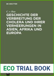 Geschichte der Verbreitung der Cholera und ihrer Verheerungen in Asien