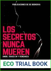 Los secretos nunca mueren (Spanish Edition)
