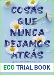 Cosas que nunca dejamos atras (Knockemout #1)