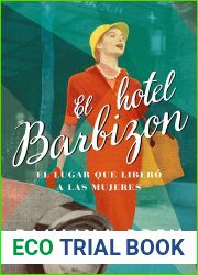 El hotel Barbizon: El lugar que libero a las mujeres