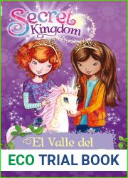 El valle del unicornio (Secret Kingdom #2)