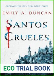 Santos crueles (Algo oscuro y sagrado, #1)