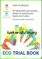El desarrollo psicomotor desde el nacimiento hasta los 6 anos