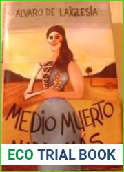 Medio muerto nada mas