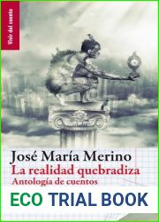 La realidad quebradiza: antologia de cuentos